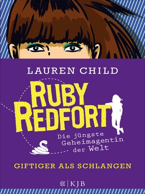 cover image of Ruby Redfort – Giftiger als Schlangen
